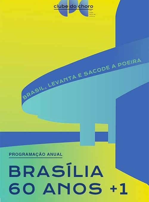 Programação Anual – Brasília 60 Anos de Choro