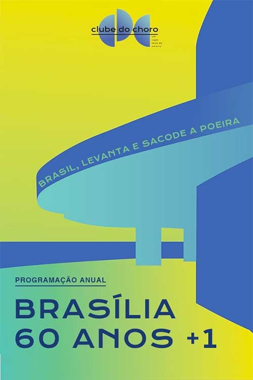 Programação Anual – Brasília 60 Anos de Choro
